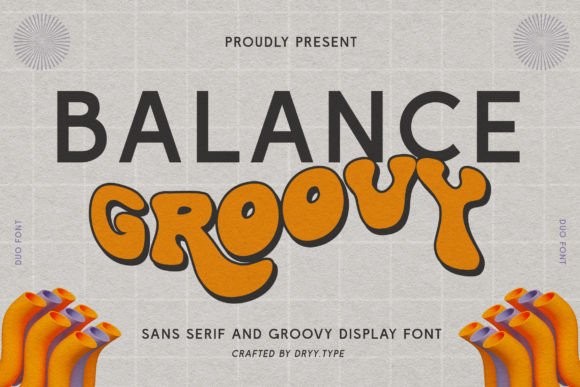Balance Groovy Font