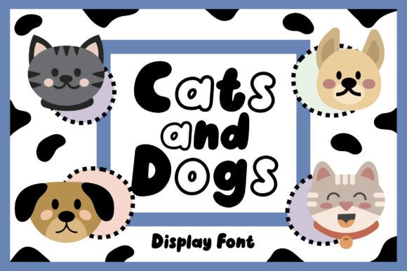 Cats and Dogs Font