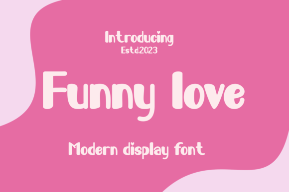 Funny Love Font for Creative Campaigns