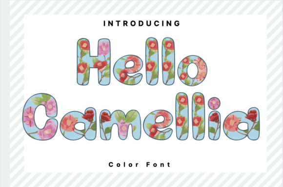 Hello Camellia Font for Creative Projects