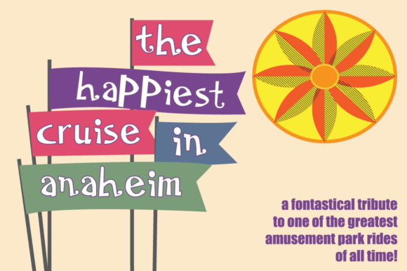 The Happiest Cruise in Anaheim Hollow Font